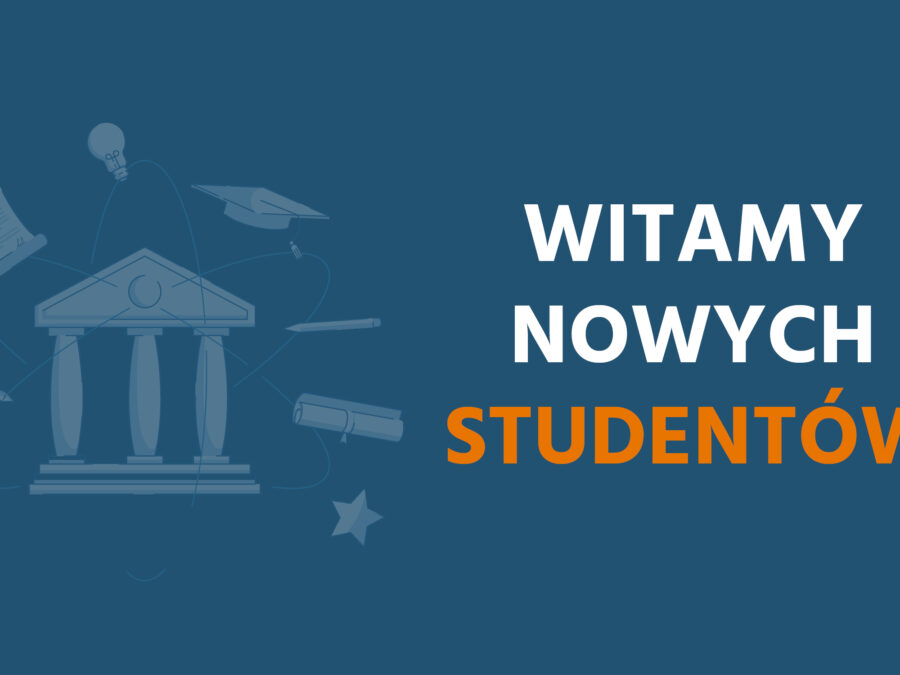 Witamy nowych studentów