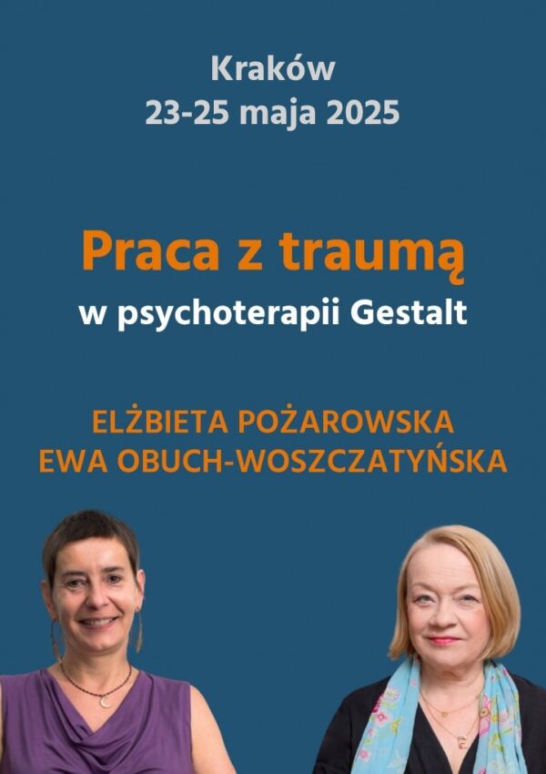 Warsztat "Praca z traumą" 23-25.05.2025