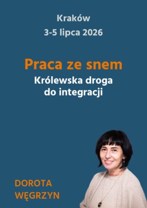 Warsztat "Praca ze snem" 3-5.07.2026