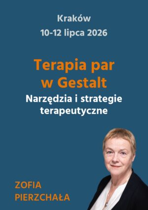 Warsztat "Terapia par w Gestalt" 10-12.07.2026