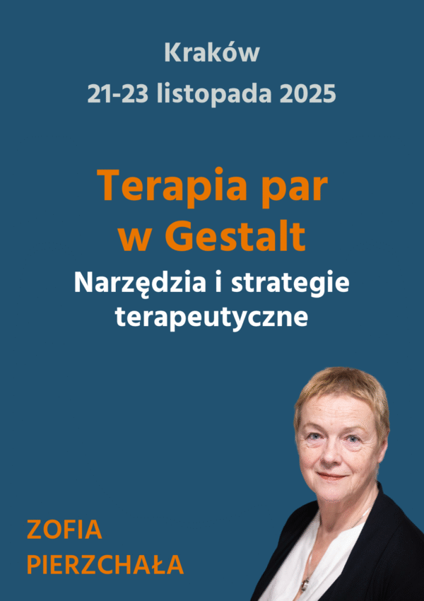 Warsztat "Terapia par w Gestalt" 21-23.11.2025