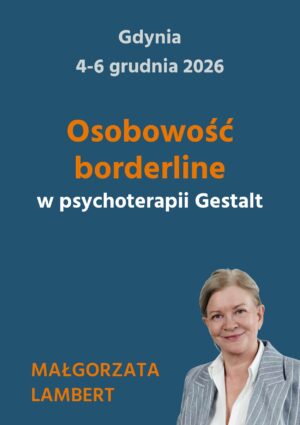 Warsztat "Osobowość borderline" 4-6.12.2026